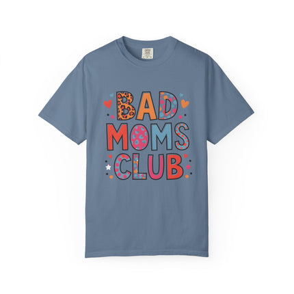 Bad Moms Club Tee