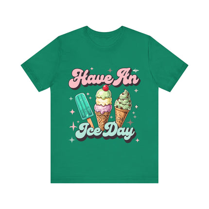 Have an Ice Day Tee