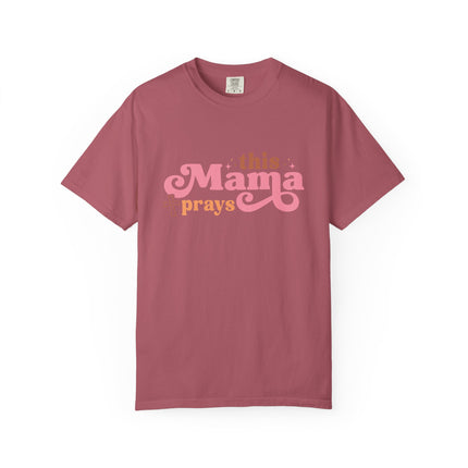 This Mama Prays Tee
