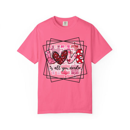 Love Is All You Need Tee