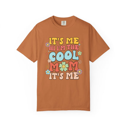 Cool Mom It's Me Tee