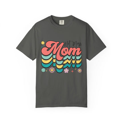Hot Mess Mom Vibes Tee