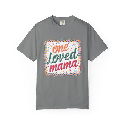 One Loved Mama Tee