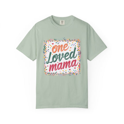 One Loved Mama Tee