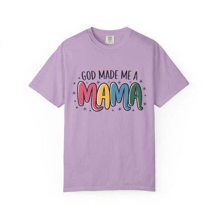 God Made Me A Mama T-Shirt