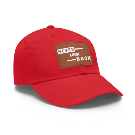 Never Look Back Leather Patch Dad Hat