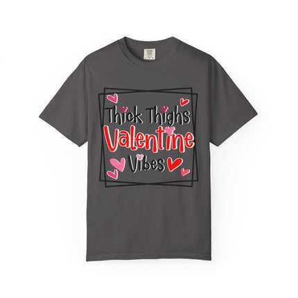 Thick Thighs Valentine Vibes Tee