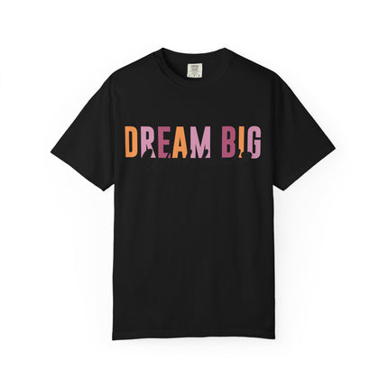 Dream Big Hustle Hard Tee