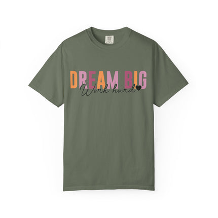 Dream Big Hustle Hard Tee