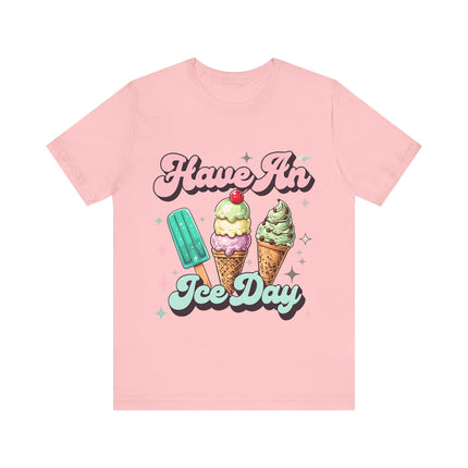 Have an Ice Day Tee