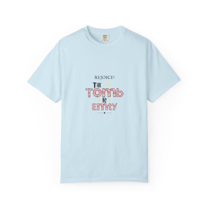 Rejoice Empty Tomb Tee