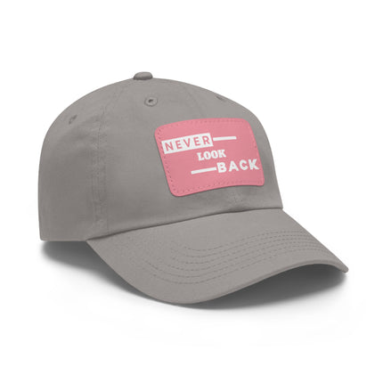 Never Look Back Leather Patch Dad Hat