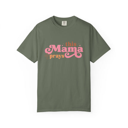 This Mama Prays Tee