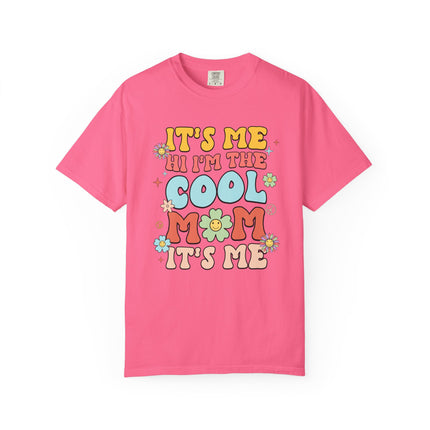 Cool Mom It's Me Tee
