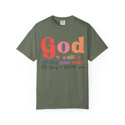 God Is Still Writing Your Story Tee
