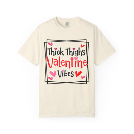 Thick Thighs Valentine Vibes Tee