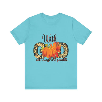With God All Things Are Possible Tee