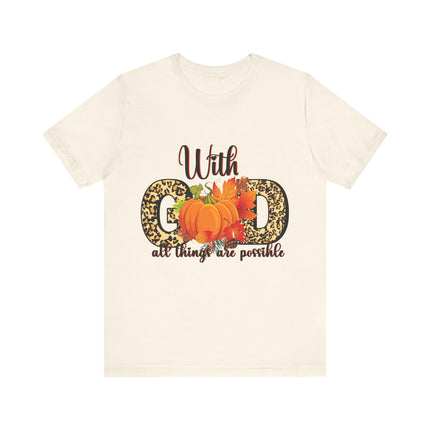 With God All Things Are Possible Tee