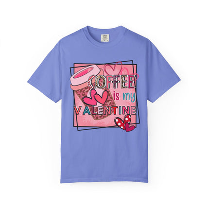 Coffee Is My Valentine Tee