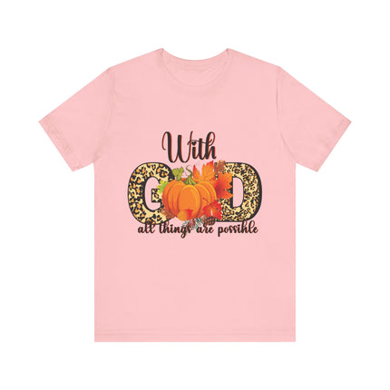 With God All Things Are Possible Tee