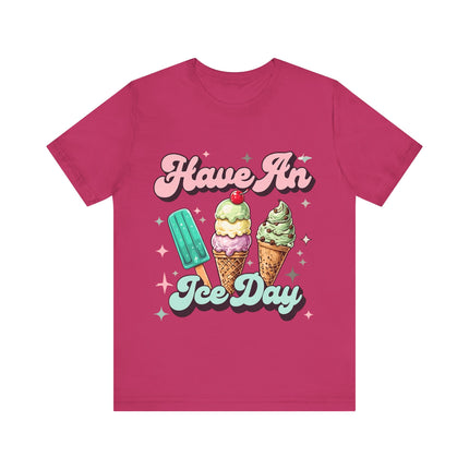 Have an Ice Day Tee