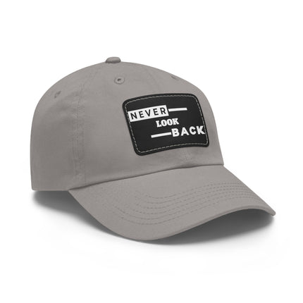 Never Look Back Leather Patch Dad Hat