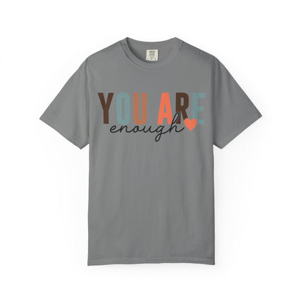 You Are Enough Tee