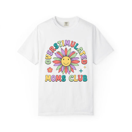 Overstimulated Moms Club Tee