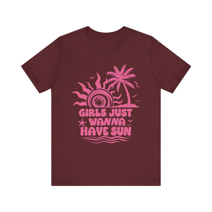 Girls Just Wanna Have Sun Tee