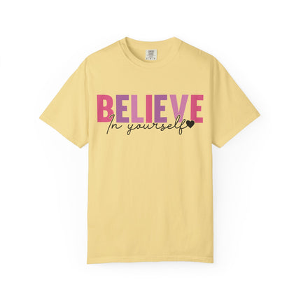 Believe In Yourself Tee