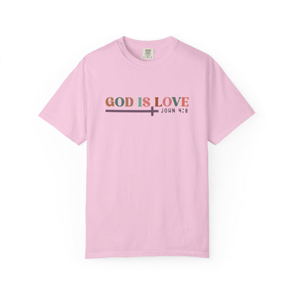 God Is Love Tee