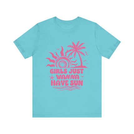Girls Just Wanna Have Sun Tee