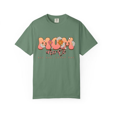 Mom Mode All Day Tee
