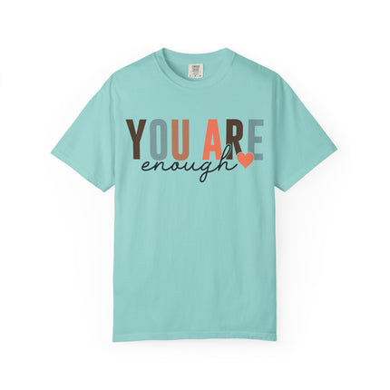You Are Enough Tee