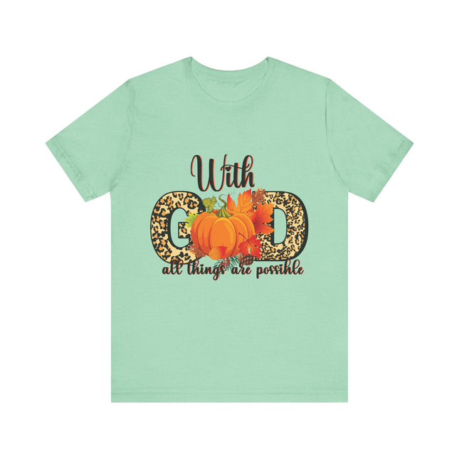 With God All Things Are Possible Tee