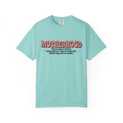 Motherhood Rockin' Quote Tee