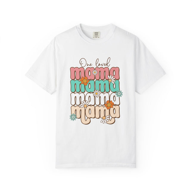 One Loved Mama Tee