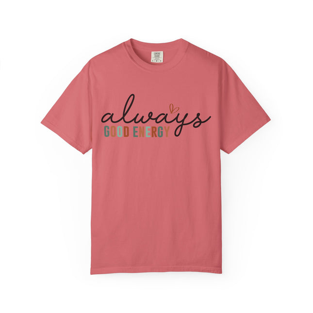 Always Good Energy Tee