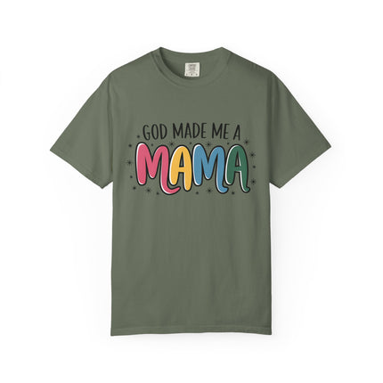 God Made Me A Mama T-Shirt