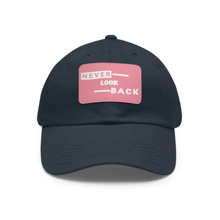 Never Look Back Leather Patch Dad Hat