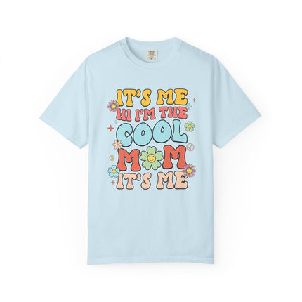 Cool Mom It's Me Tee