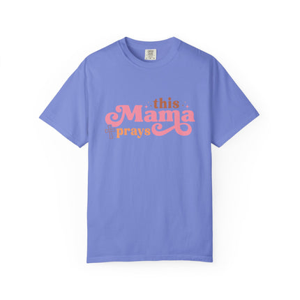 This Mama Prays Tee