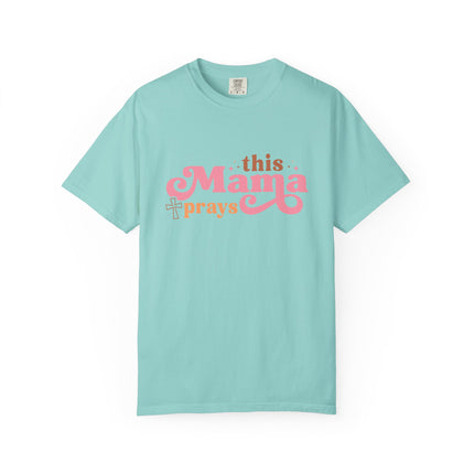 This Mama Prays Tee