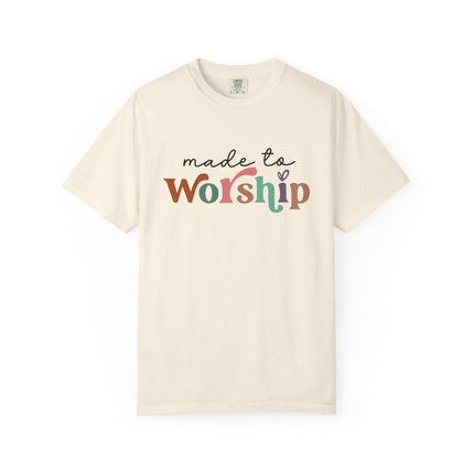 Made to Worship Tee