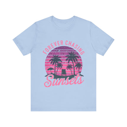 Forever Chasing Sunsets Tee