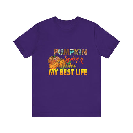 Pumpkin Spice Best Life Tee