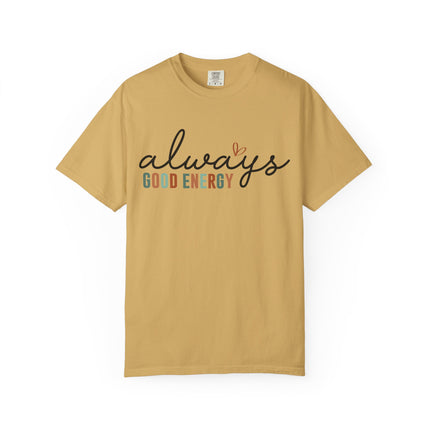 Always Good Energy Tee
