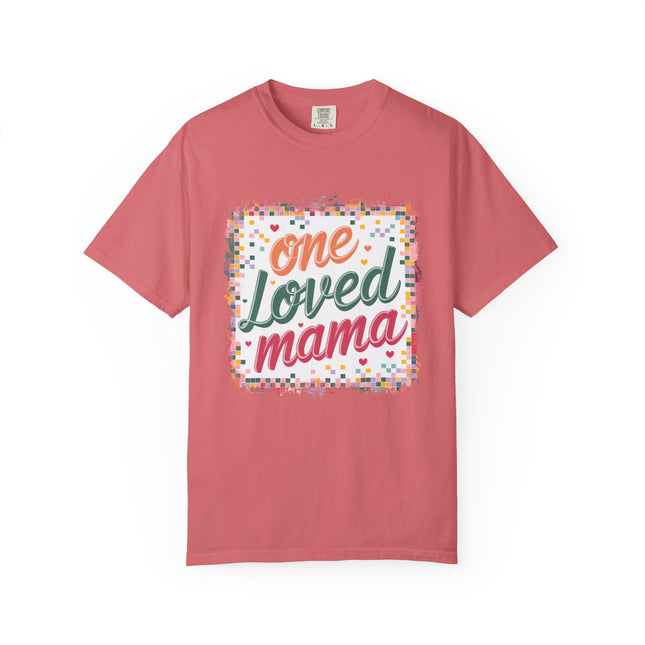 One Loved Mama Tee