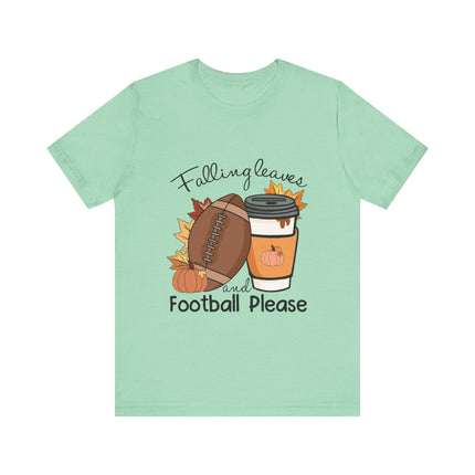 Falling Leaves & Football Please Tee