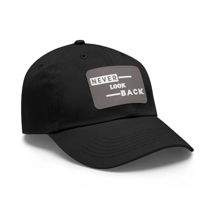 Never Look Back Leather Patch Dad Hat